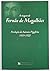 A Viagem de Fernão de Magalhães; A Relação de Antonio Pigafetta 1519-1522