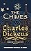 THE CHIMES: UNABRIDGED AND ANNOTATED ORIGINAL CLASSIC - CHARLES DICKENS CHRISTMAS COLLECTION BOOK 2