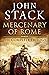 Mercenary of Rome by John Stack
