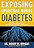 Exposing the Spiritual Roots of Diabetes by Henry W. Wright