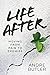 Life After by Andre Butler
