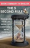 Book Summary of The 5 Second Rule