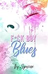 F*ck Boy Blues