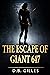 The Escape of Giant 647