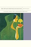 The Idea of Indian Literature: Gender, Genre, and Comparative Method (Volume 41)