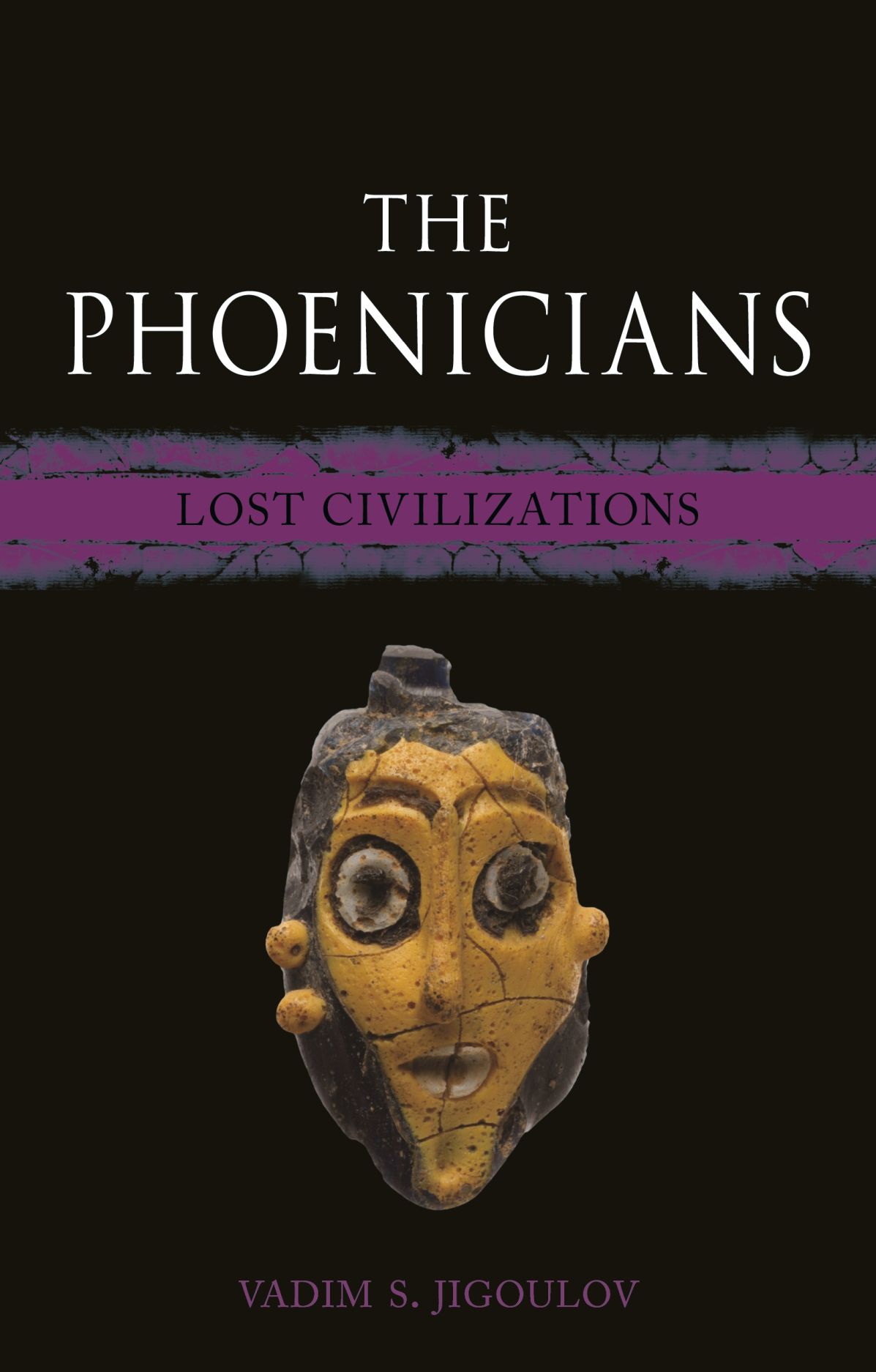 The Phoenicians: Lost Civilizations (Hardcover)