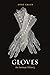 Gloves: An Intimate History