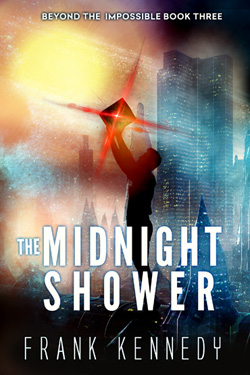 The Midnight Shower (Beyond the Impossible, #3)