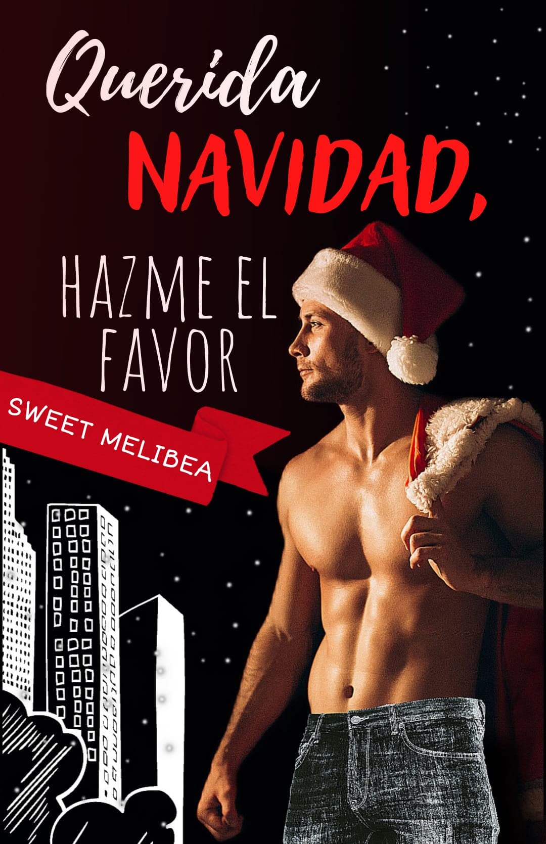 Querida Navidad, hazme el favor (Spanish Edition)
