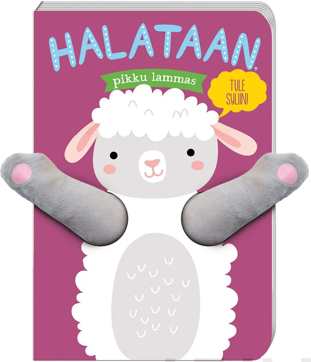 Halataan pikku lammas : tule syliin! (Board book)