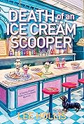 Death of an Ice Cream Scooper