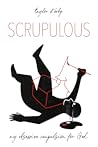 Scrupulous: My Obsessive Compulsion for God