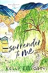 Surrender to Me