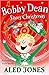 Bobby Dean Saves Christmas by Aled Jones
