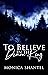 To Believe in the Demon King by Monica Shantel