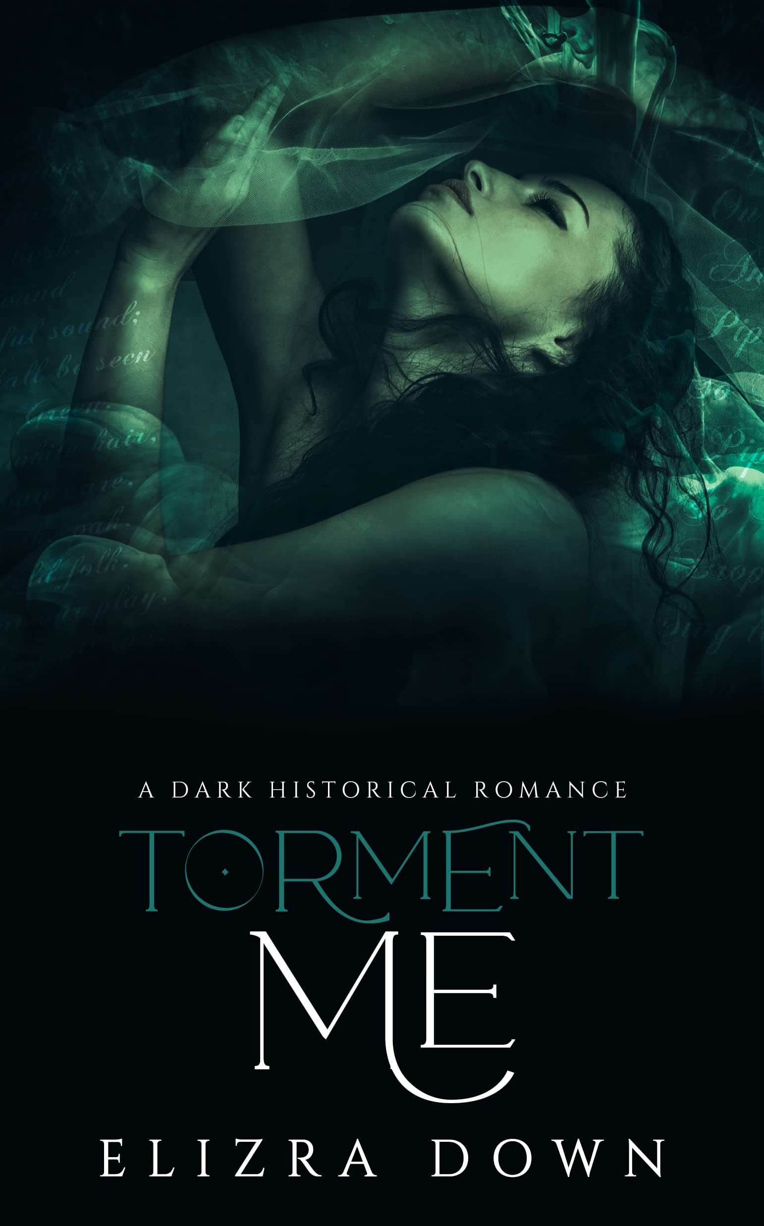 Torment Me: A Dark Historical Romance (Kindle Edition)