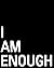 I Am Enough: Blank Journal ...