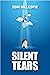 SILENT TEARS