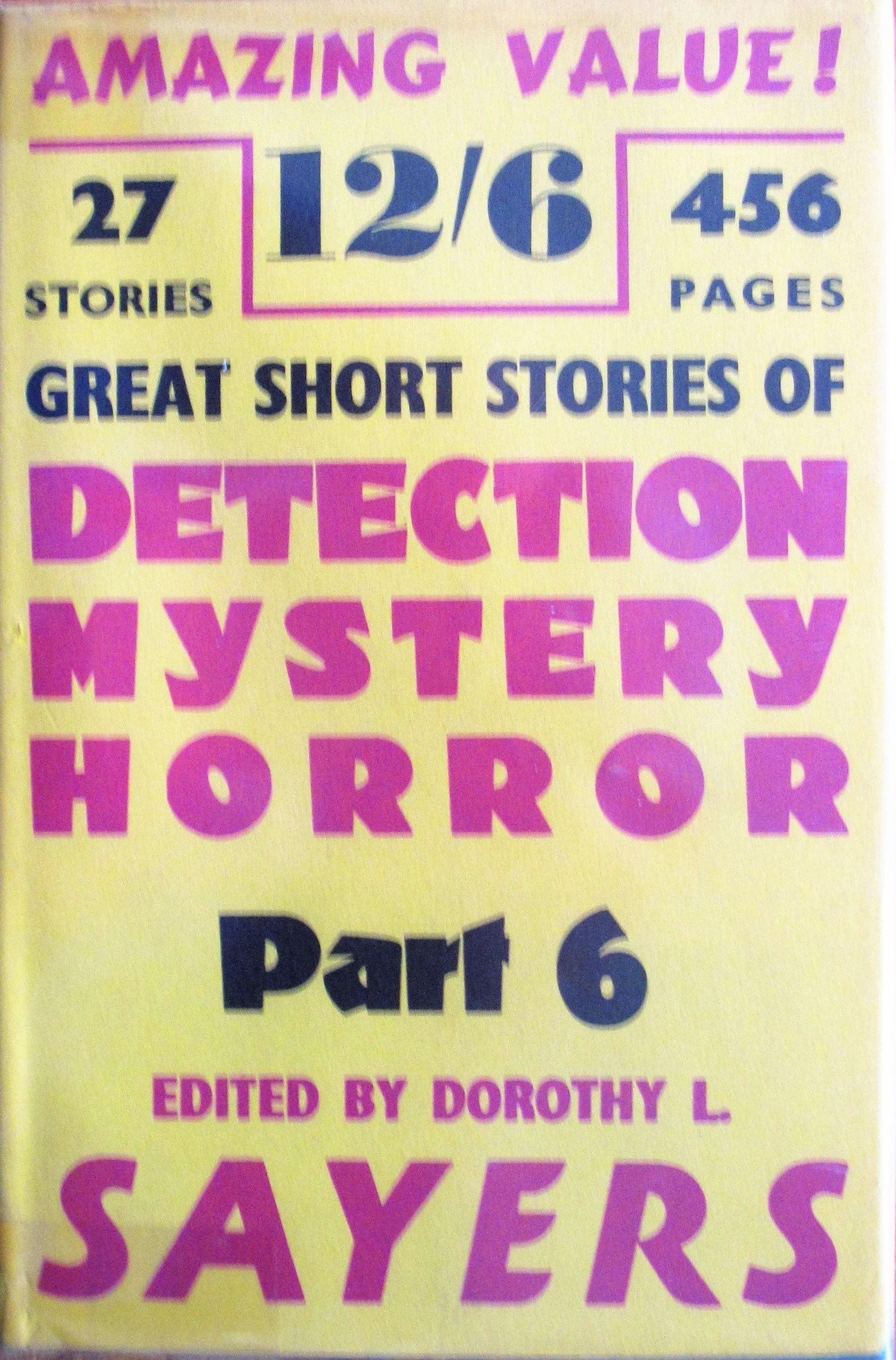 Great Short Stories of Detection, Mystery and Horror, Part Six