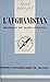 L'Afghanistan (Que sais-je ? t. 1922) by Michelle Poulton