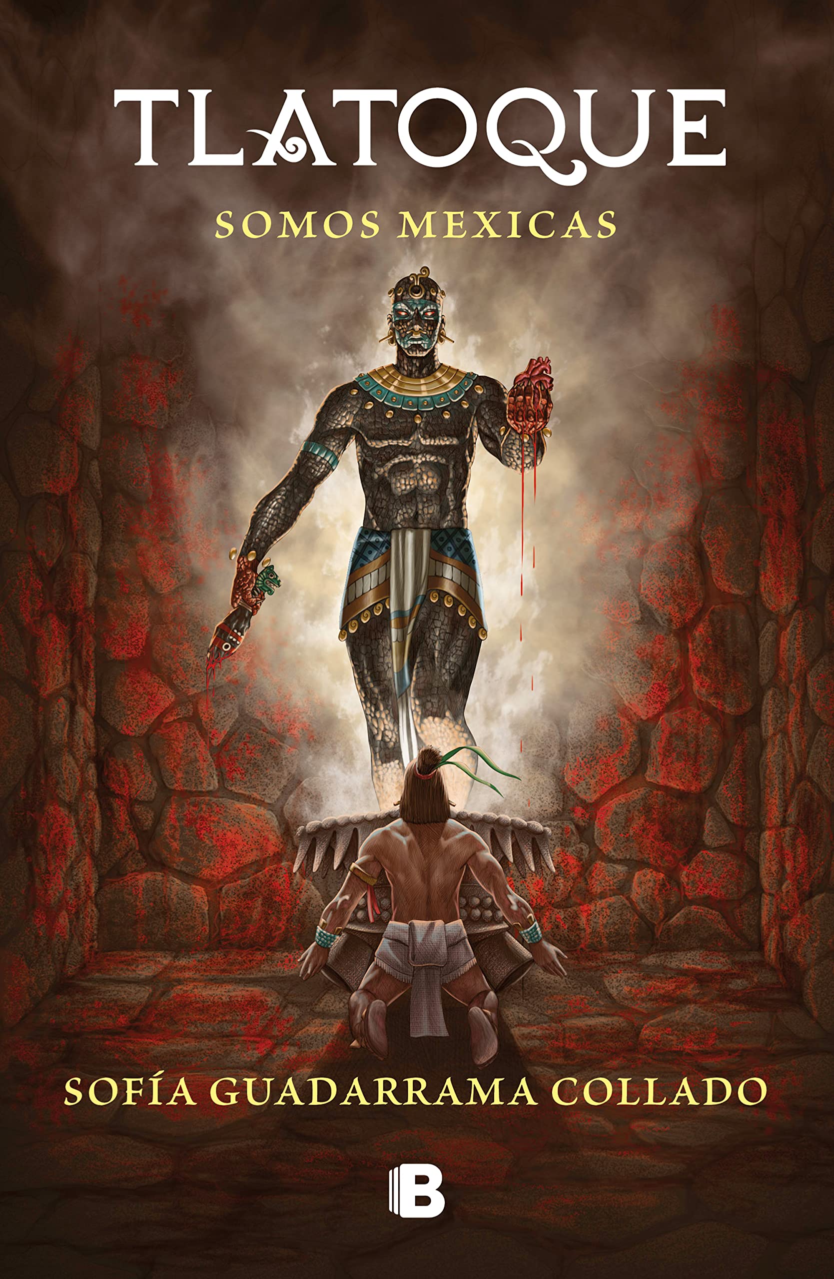 Tlatoque. Somos mexicas (Spanish Edition)