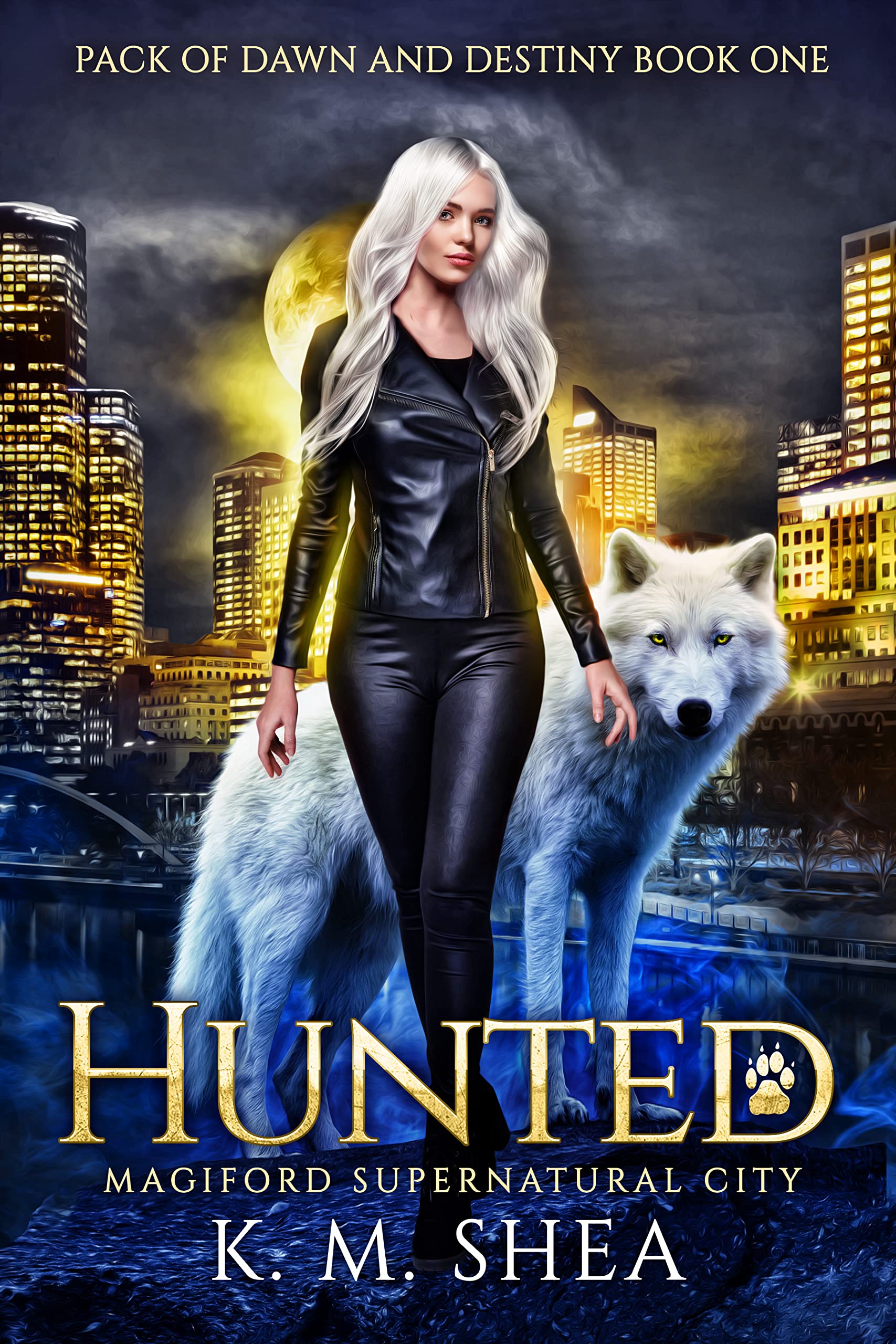 Hunted (Pack of Dawn and Destiny, #1)