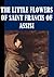 The Little Flowers of Saint Francis of Assissi