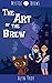 The Art of the Brew (Mystic...