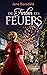 Die Farben des Feuers: Hist...