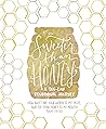 Sweeter Than Honey: A 365-Day Devotional Journey Sweeter Than Honey: A 365-Day Devotional Journey