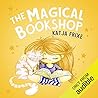 The Magical Bookshop by Katja Frixe