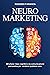 NEUROMARKETING by Massimo Faranda