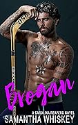 Brogan (Carolina Reapers #9)