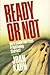 Ready or Not: Here Come Fourteen Frightening Stories!