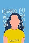Book cover for Quando Eu Descobri O Que Era Ser Eu (Portuguese Edition)