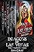 Dragons of Las Vegas: The C...