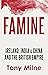 Famine: Ireland, India and ...