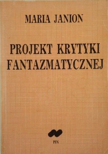 Projekt krytyki fantazmatycznej: Szkice o egzystencjach ludzi i duchów (Biblioteka tekstów) (Polish Edition)