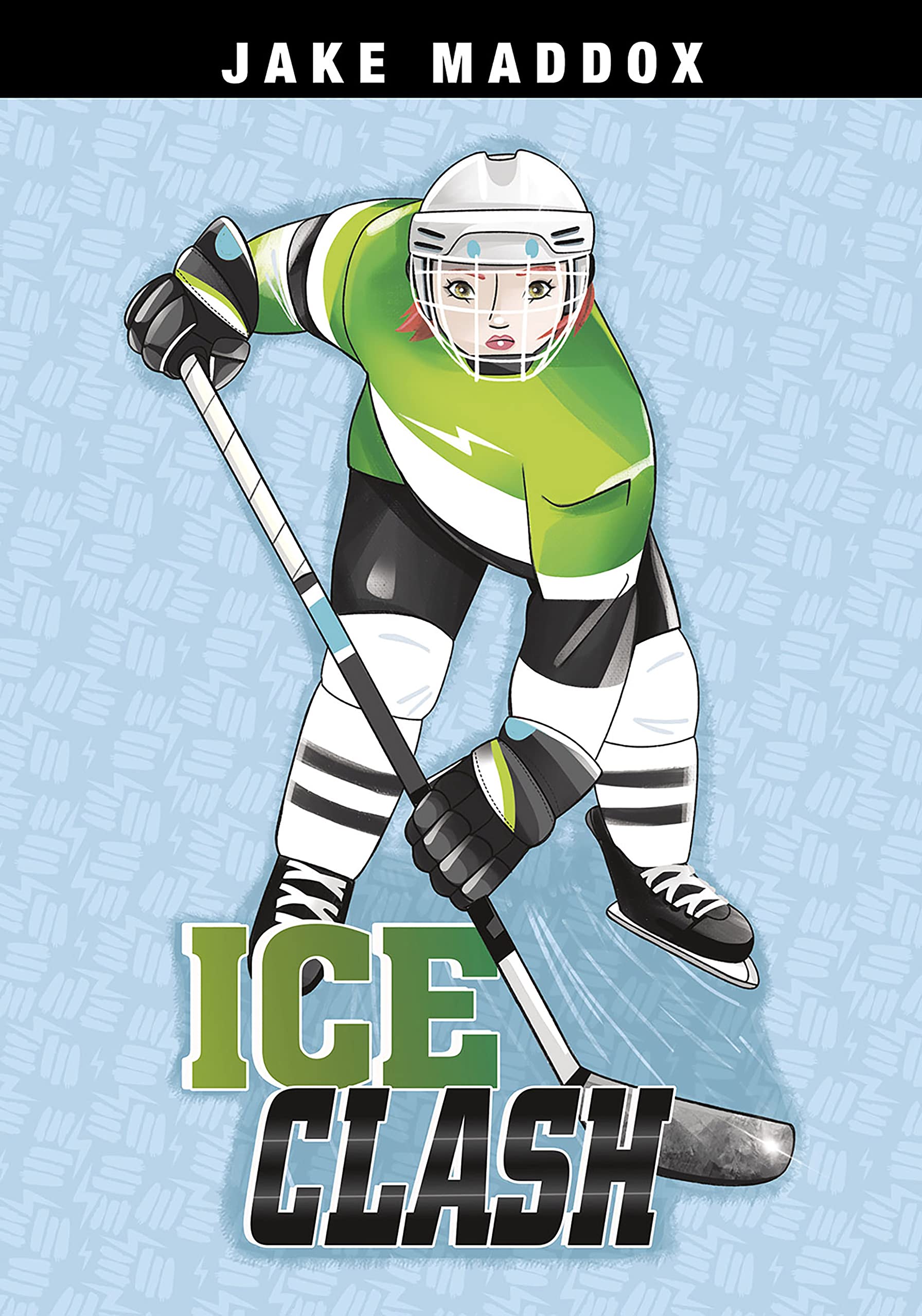 Ice Clash (Jake Maddox Girl Sports Stories)