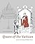 Queen of the Vatican: Journey in the footsteps of Matilda of Canossa