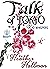Talk of Tokyo (Tokyo Whispers Book 2)