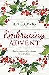 Embracing Advent by Jen Ludwig