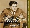 Norman Corwin: Ce...