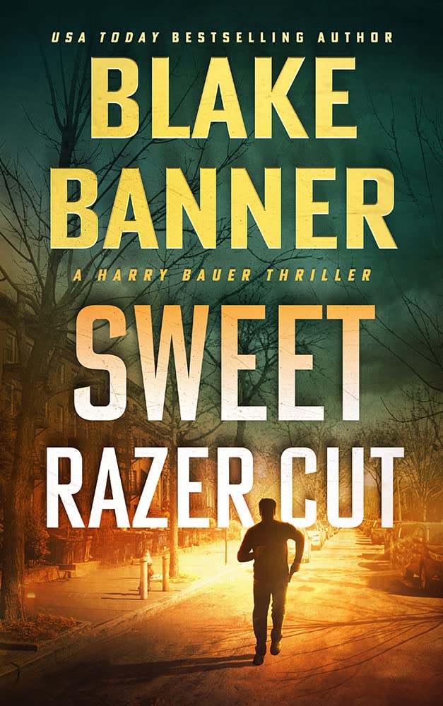 Sweet Razor Cut (Harry Bauer Thriller #11)