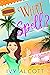 What the Spell? by Ivy Alcott
