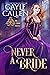 Never a Bride (The Brides Trilogy #2)