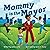 Mommy is the Mayor