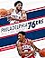 Philadelphia 76ers All-Time Greats