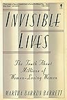 Invisible Lives: The Truth About Millions of Women-Loving Women