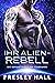 Ihr Alien-Rebell (Die Gefährtinnen der Voxeraner #7)